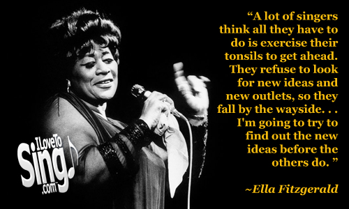 Singsational Quotes: Ella Fitzgerald.